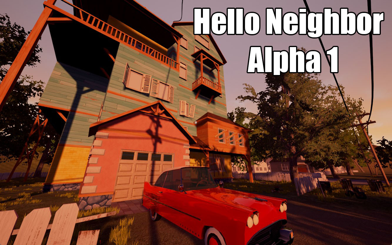 Привет сосед альфа 1 на пк. Привет сосед Альфа 1. Привет сосед 2 Альфа 1.5. Hello Neighbor Alpha 1.
